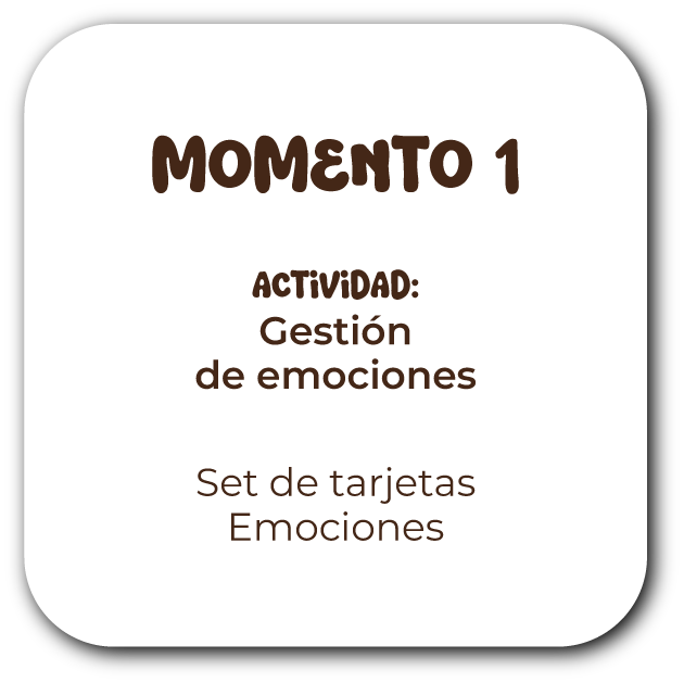 Momento 1 — Gestión de emociones
